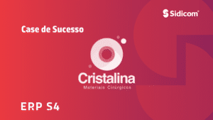 Case Cristalina Materiais Cirúrgicos - Sidicom Software