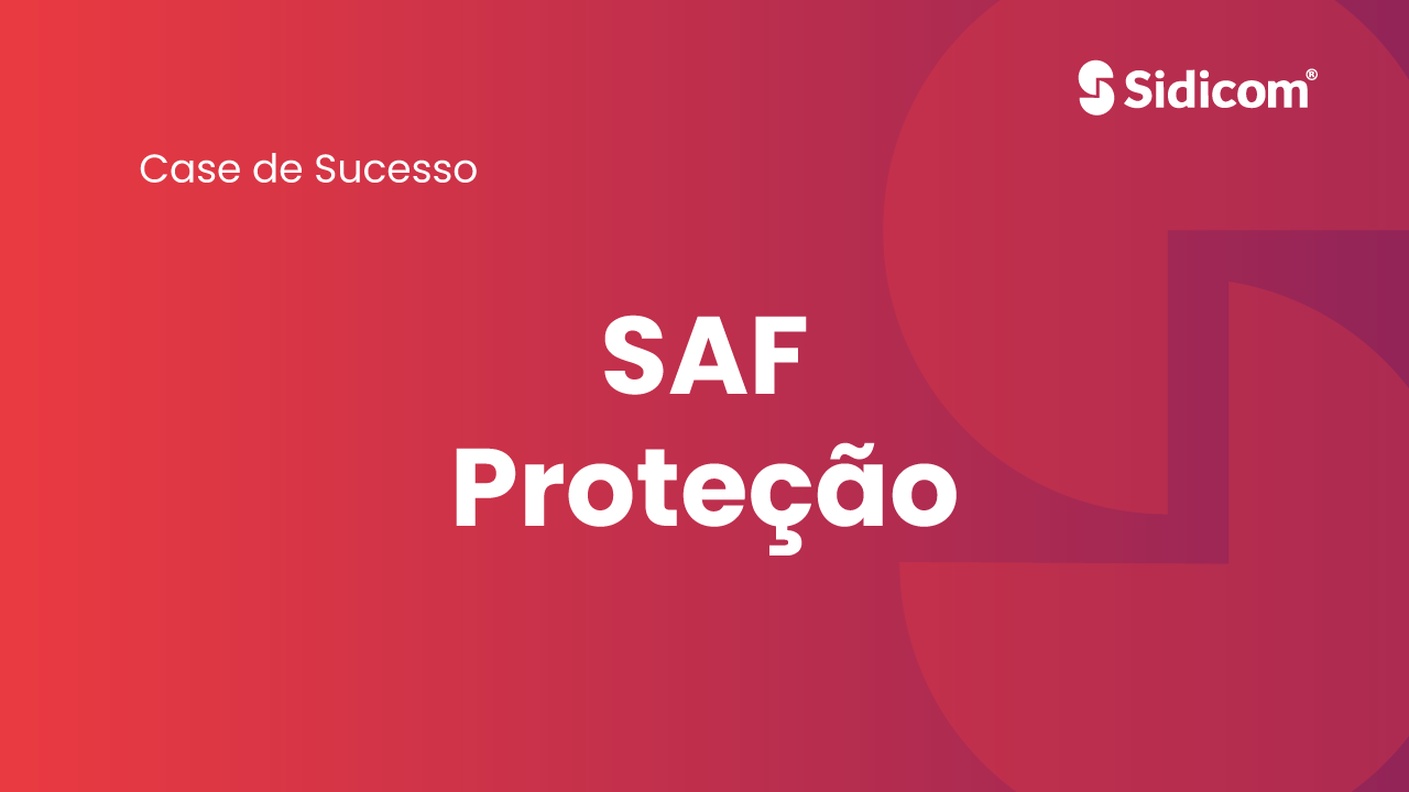 SAF Proteção - Sidicom Software